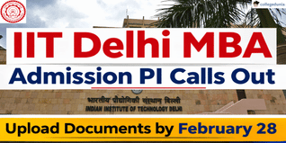IIT Delhi MBA Admission PI Calls Out @iitd.ac.in; Upload Documents by February 28